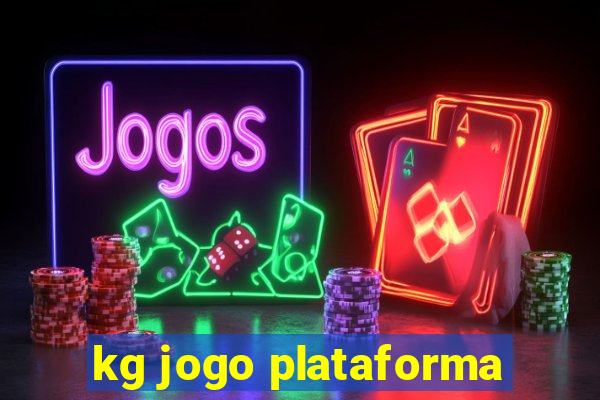 kg jogo plataforma